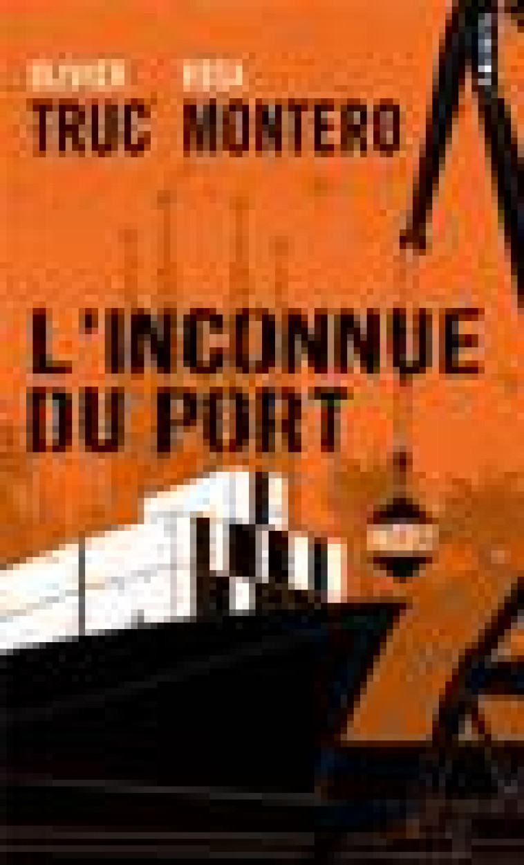 L'INCONNUE DU PORT - MONTERO/TRUC - POINTS