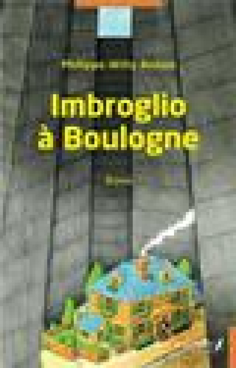 IMBROGLIO A BOULOGNE - ANNON PHILIPPE-WILLY - L'HARMATTAN