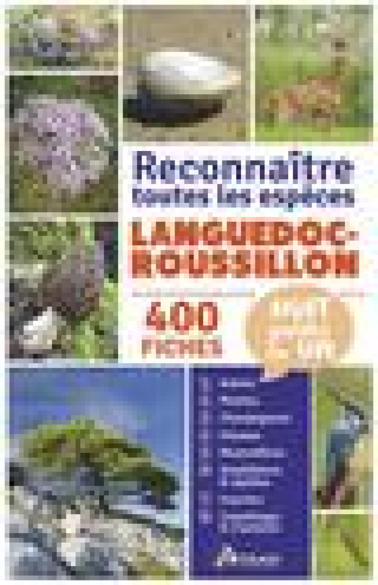 LANGUEDOC-ROUSSILLON - RECONNAITRE TOUTES LES ESPECES - XXX - ARTEMIS