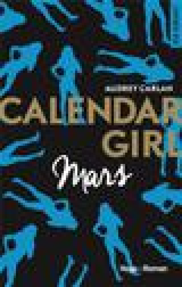 CALENDAR GIRL - MARS - CARLAN AUDREY - Hugo Roman