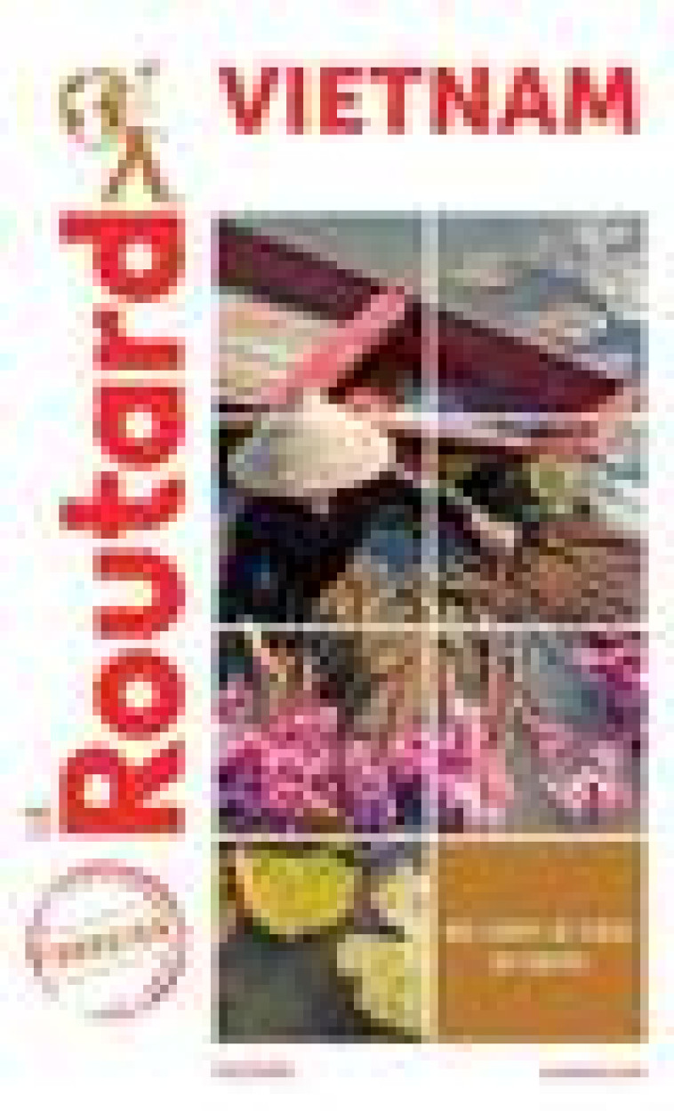 GUIDE DU ROUTARD VIETNAM 2022/23 - COLLECTIF - HACHETTE