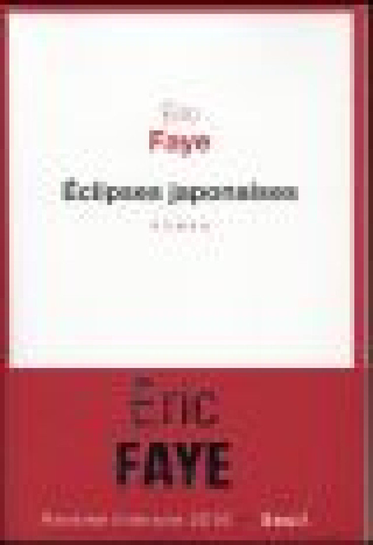 ECLIPSES JAPONAISES - FAYE ERIC - Seuil