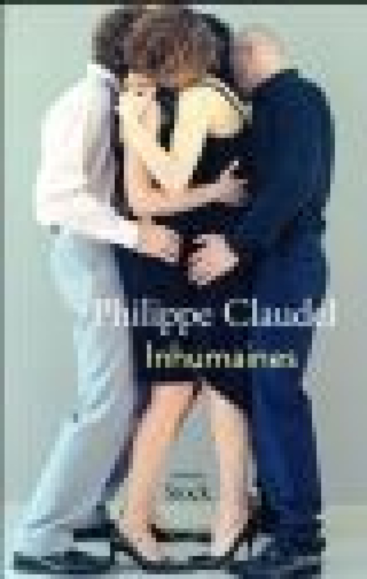 INHUMAINES - CLAUDEL PHILIPPE - STOCK