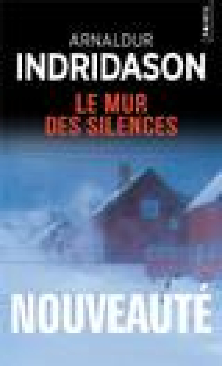 LE MUR DES SILENCES - INDRIDASON ARNALDUR - POINTS