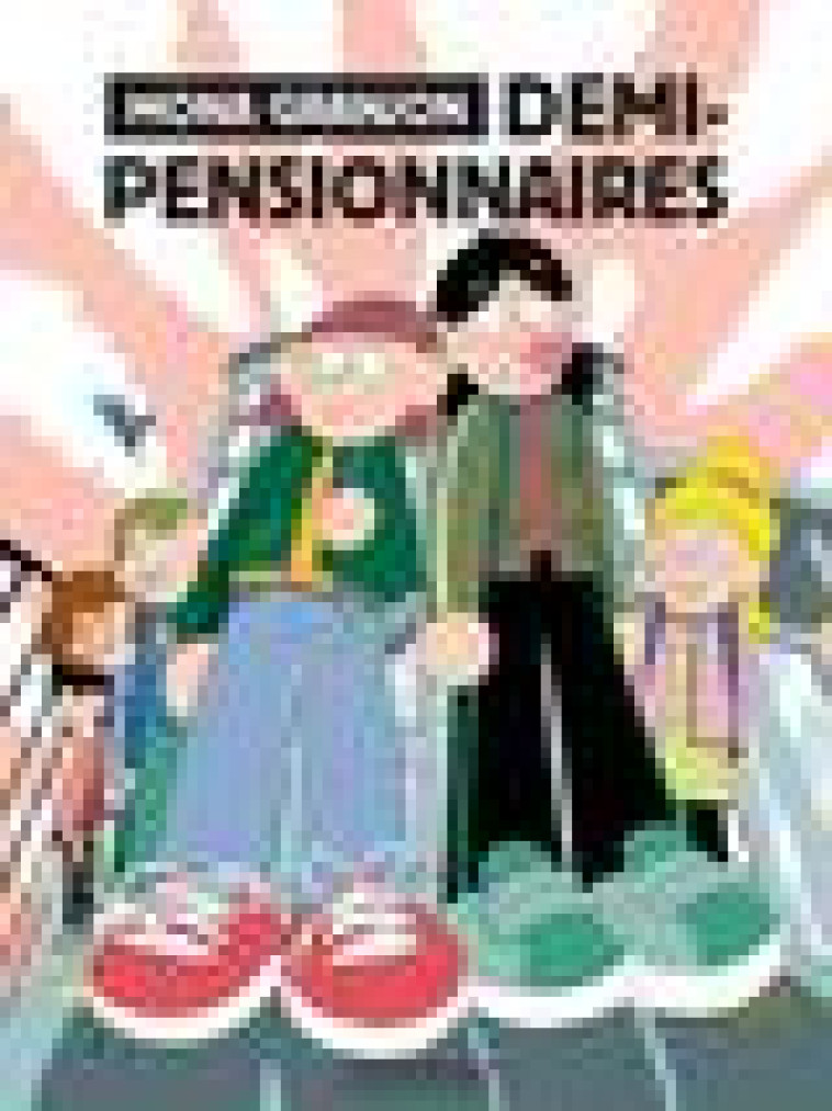 DEMI-PENSIONNAIRES - GRANJON MONA - Rivages