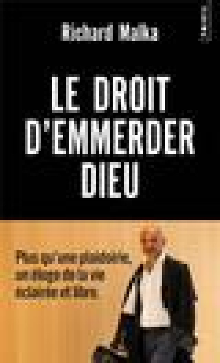 LE DROIT D'EMMERDER DIEU - MALKA RICHARD - POINTS