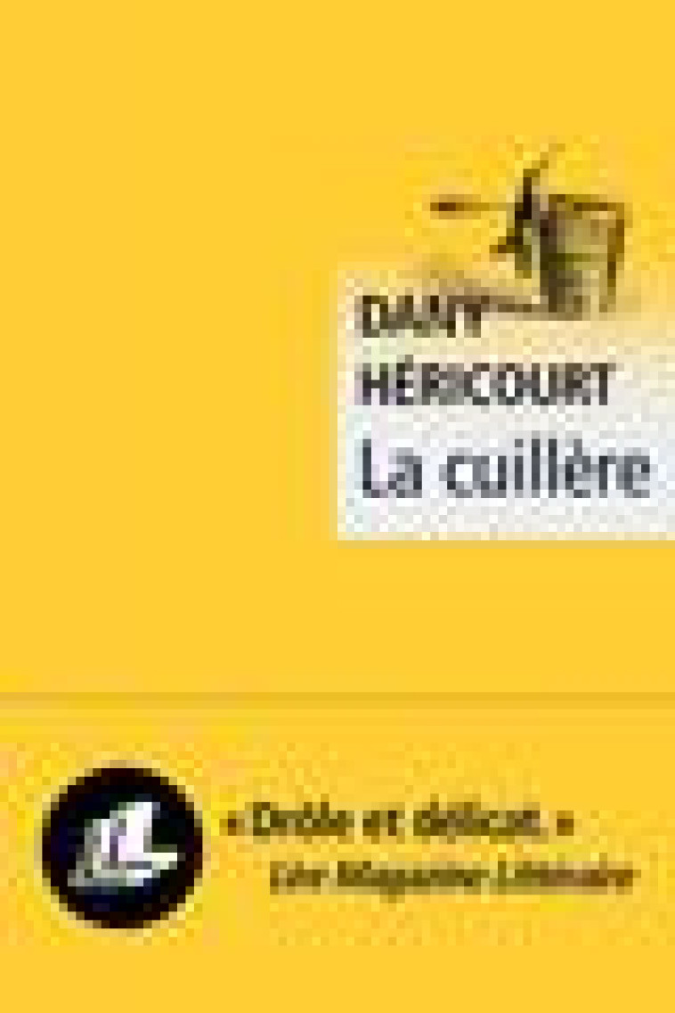 LA CUILLERE - HERICOURT DANY - LEVI