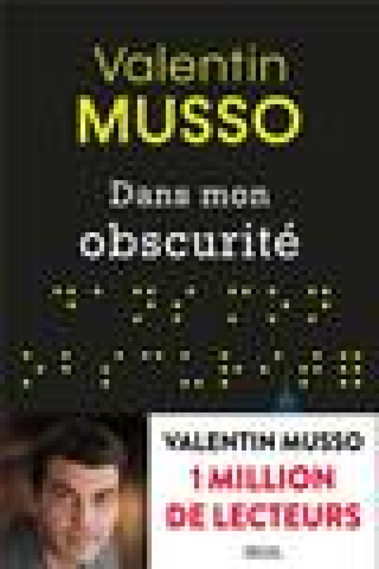 DANS MON OBSCURITE - MUSSO VALENTIN - SEUIL