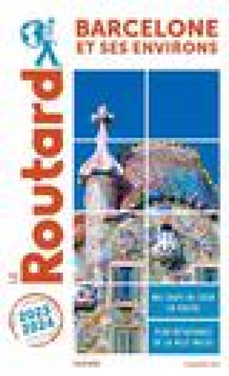 GUIDE DU ROUTARD BARCELONE 2023/24 - COLLECTIF - HACHETTE