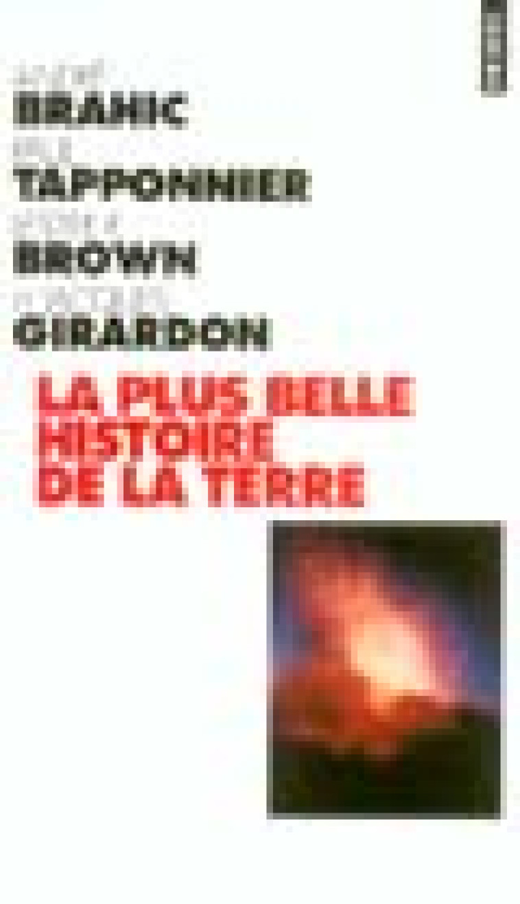 LA PLUS BELLE HISTOIRE DE LA TERRE - BRAHIC/BROWN - SEUIL