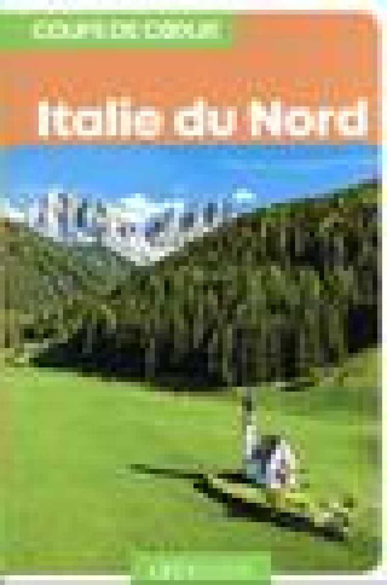 ITALIE DU NORD - COLLECTIF - Gallimard-Loisirs