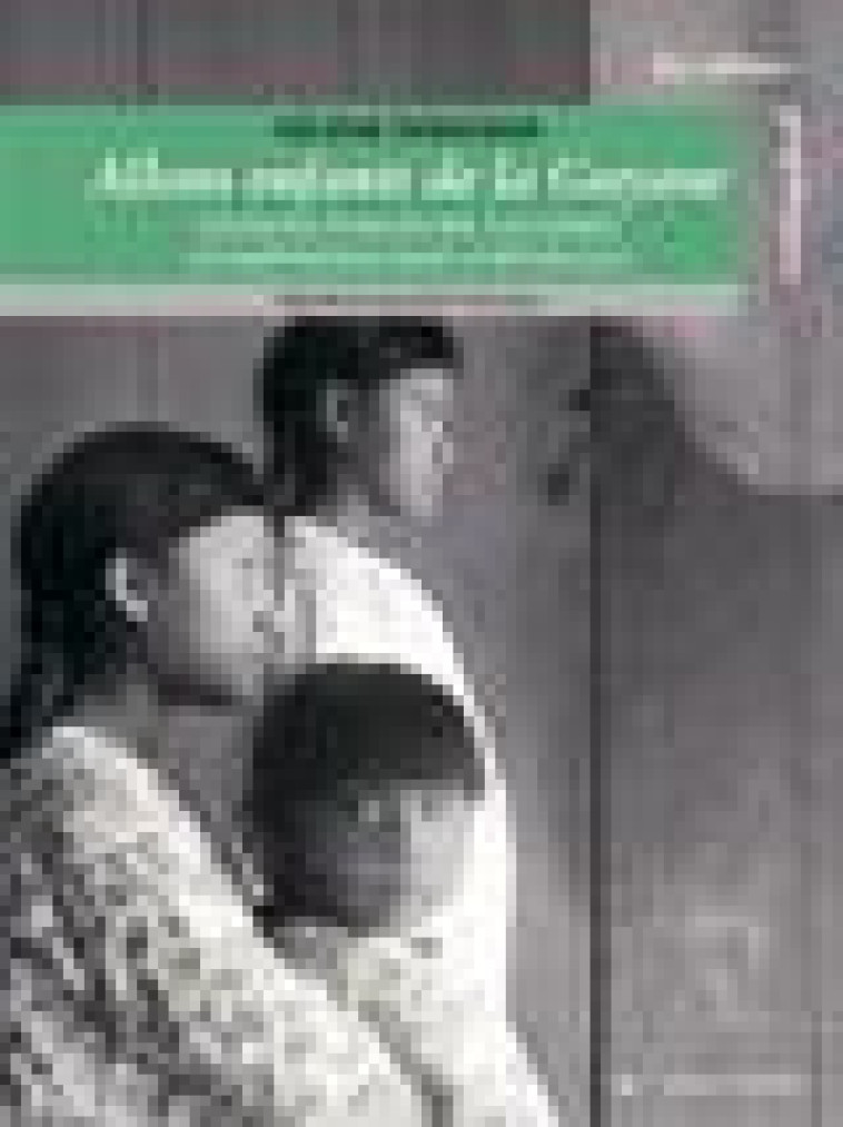 ALLONS ENFANTS DE LA GUYANE - EDUQUER, EVANGELISER, COLONISE - FERRARINI/TIOUKA - ANACHARSIS