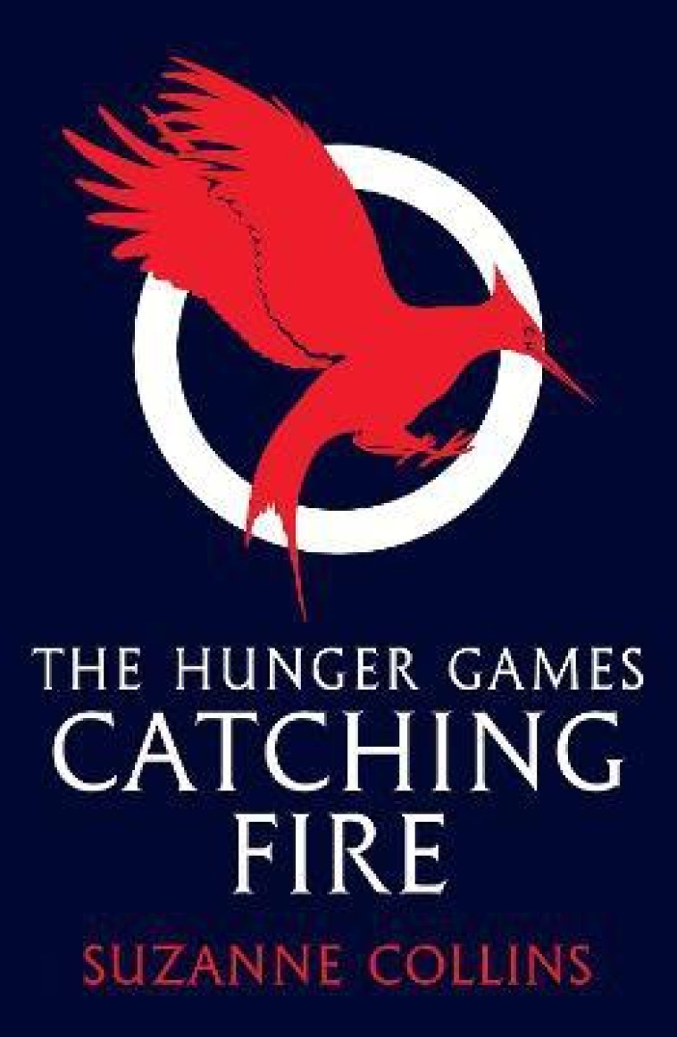 THE HUNGER GAMES - CATCHING FIRE T2 - SUZANNE COLLINS - SCHOLASTIC