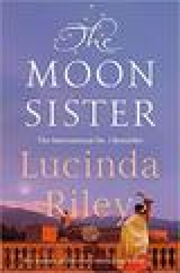 THE MOON SISTER T5 (THE SEVEN SISTERS 5) - RILEY, LUCINDA - NC