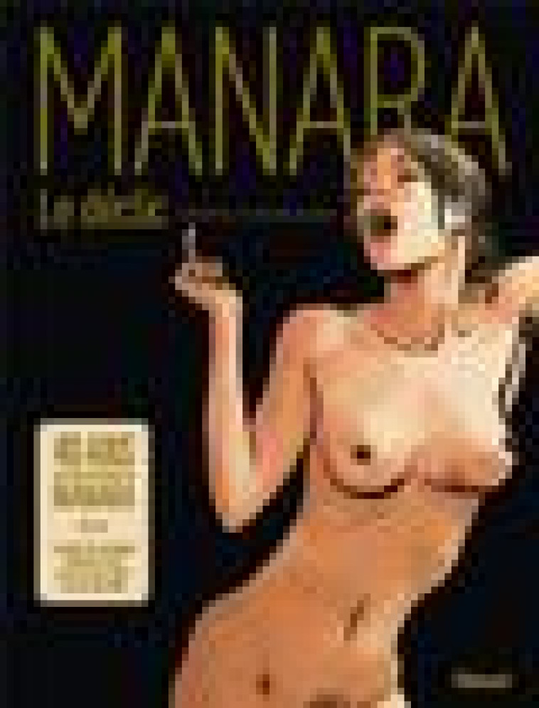 LE DECLIC - EDITION 40 ANS - MANARA MILO - GLENAT