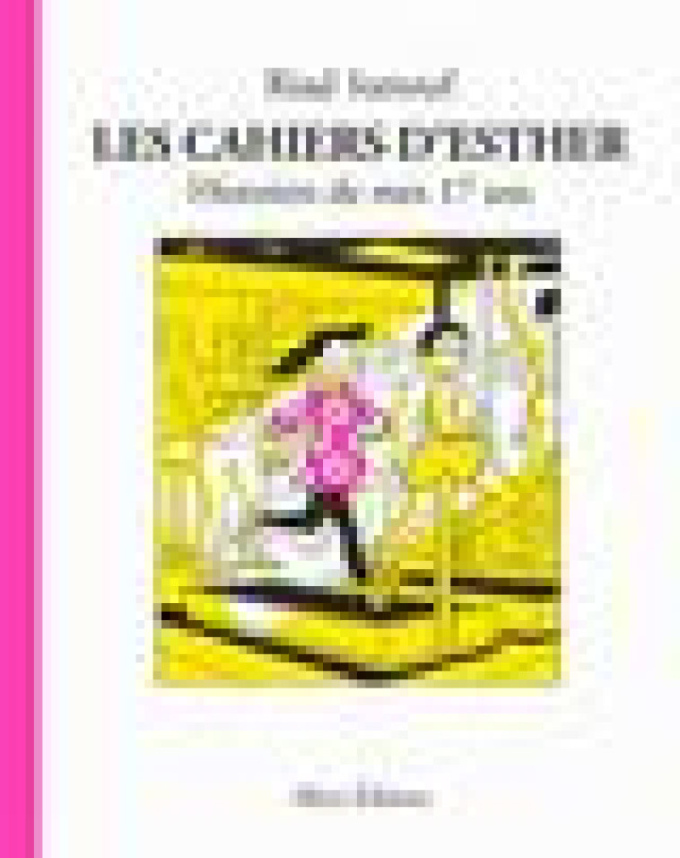 LES CAHIERS D'ESTHER - TOME 8 HISTOIRES DE MES 17 ANS - SATTOUF RIAD - ALLARY