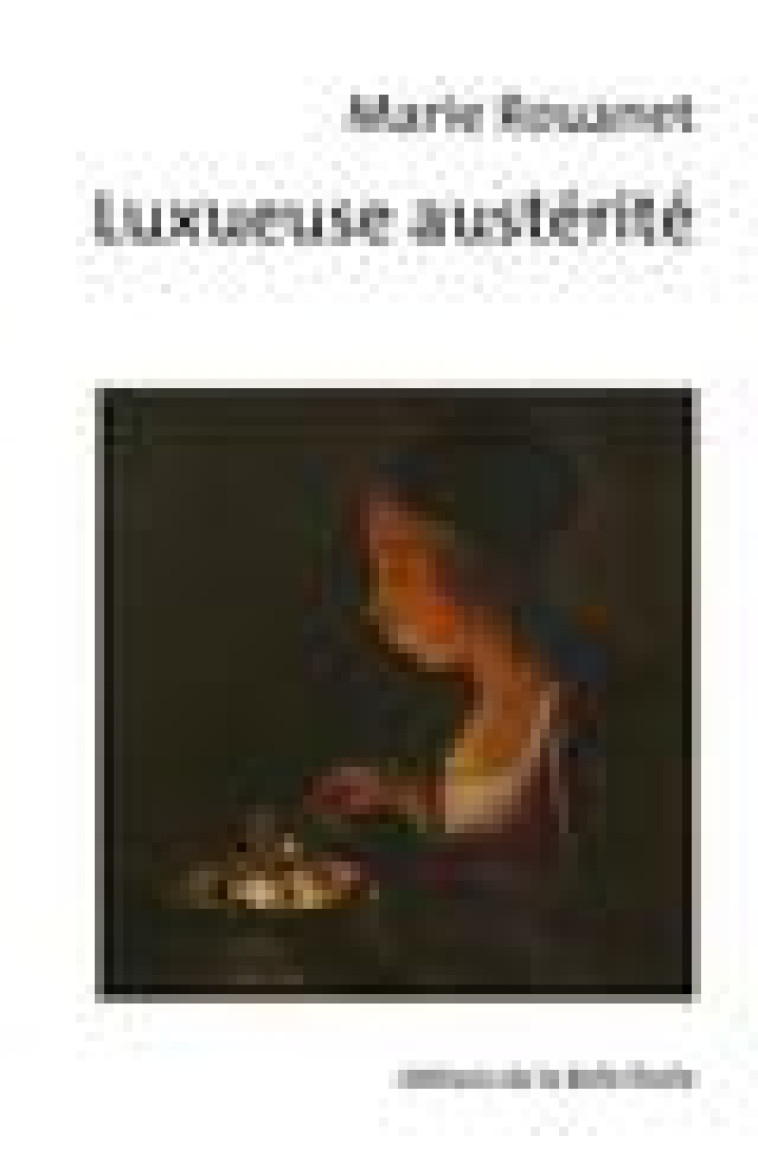 LUXUEUSE AUSTERITE - ROUANET, MARIE - BOOKS ON DEMAND