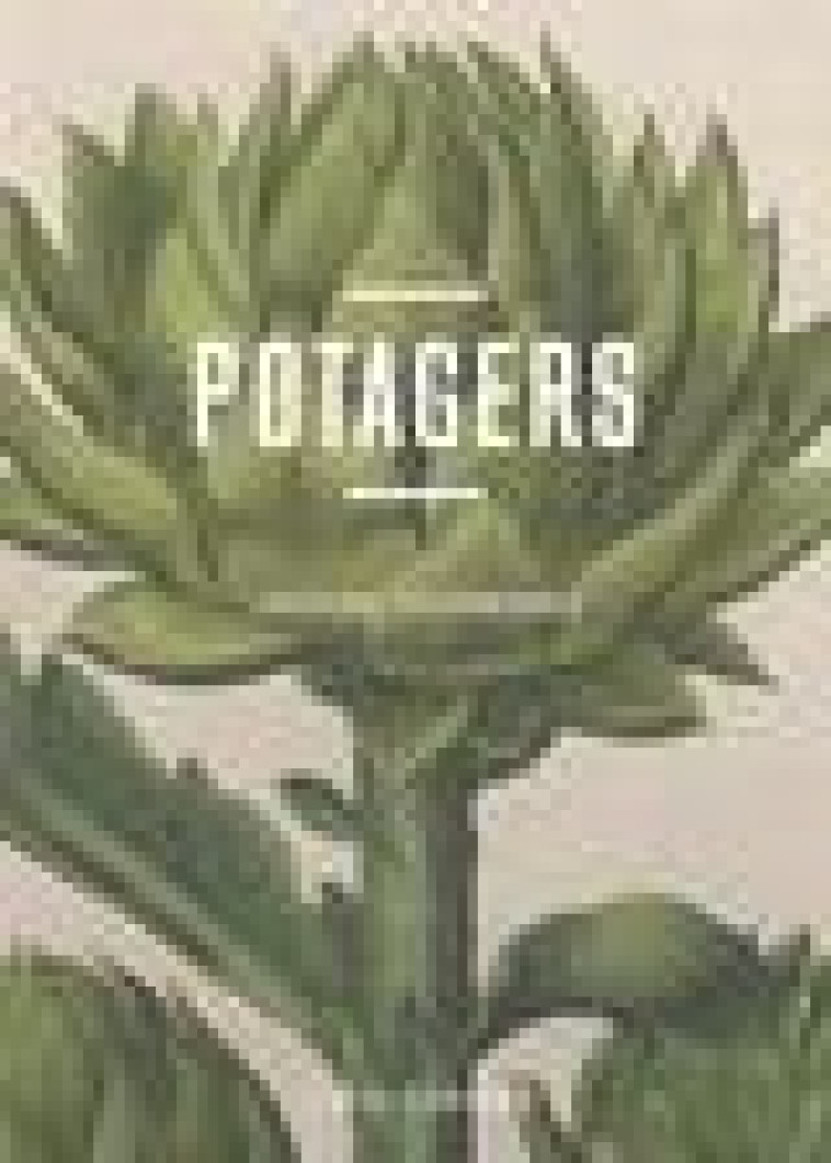 POTAGERS - JARDINS GOURMANDS - MENAPACE LUC - CTHS EDITION