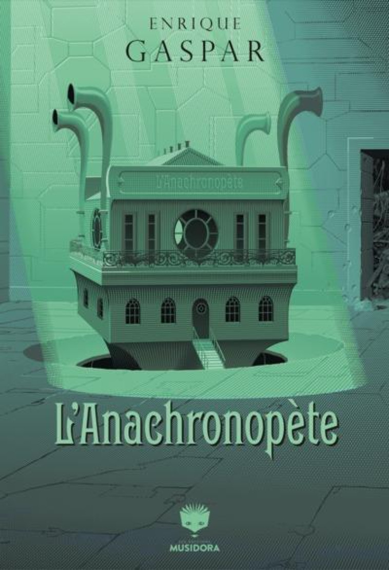 L'ANACHRONOPETE - GASPAR, ENRIQUE - MUSIDORA
