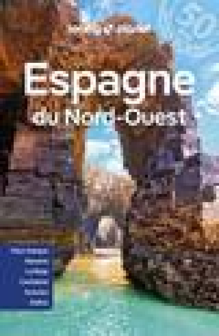 ESPAGNE DU NORD-OUEST (4E EDITION) - COLLECTIF LONELY PLANET - LONELY PLANET