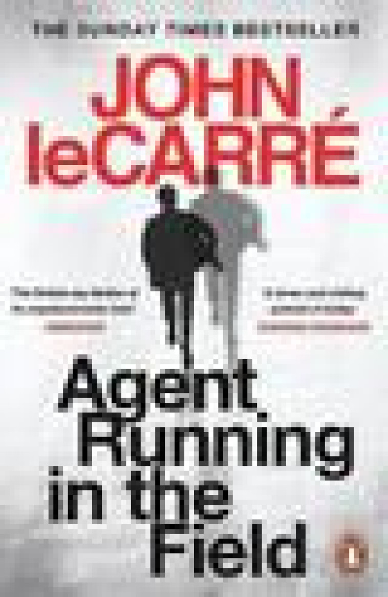 AGENT RUNNING IN THE FIELD - LE CARRE, JOHN - NC