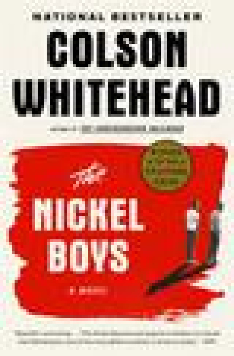 THE NICKEL BOYS (US VERSION) - WHITEHEAD, COLSON - NC