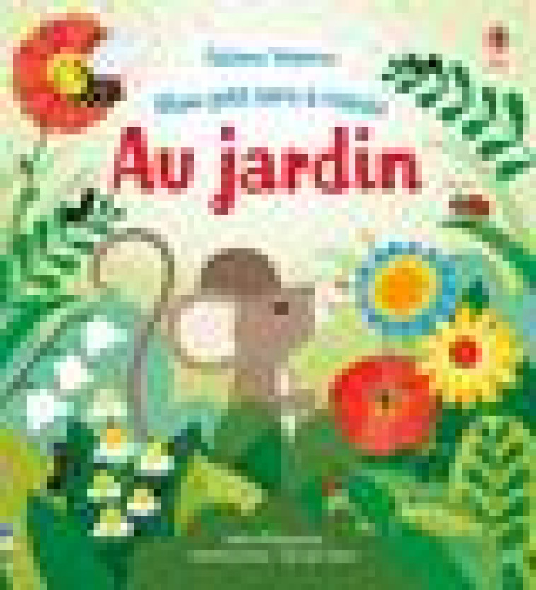 AU JARDIN - MON PETIT LIVRE A RABATS - MILBOURNE/ALLEN/WAIN - NC