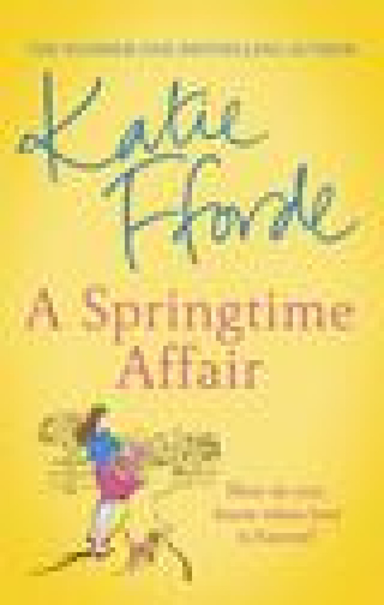 A SPRINGTIME AFFAIR* - FFORDE, KATIE - NC