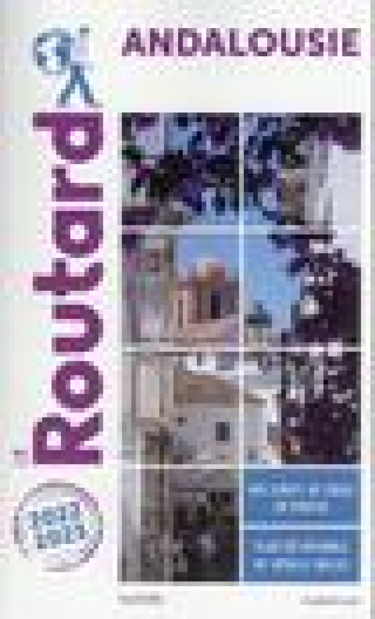 GUIDE DU ROUTARD ANDALOUSIE 2022/23 - COLLECTIF - HACHETTE