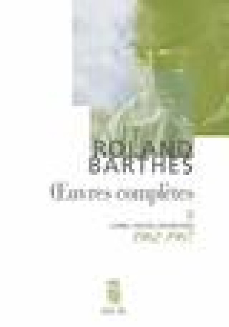 OEUVRES COMPLETES (1962-1967), TOME 2 - BARTHES ROLAND - SEUIL