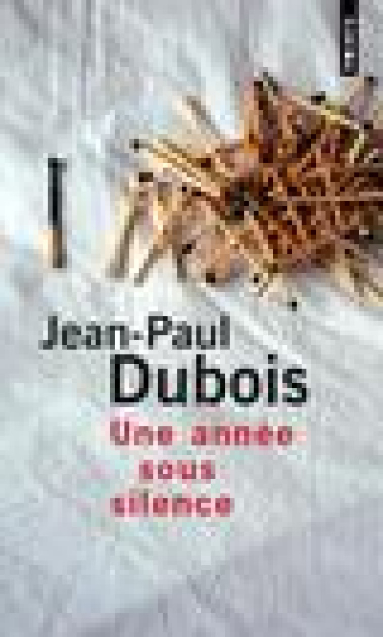 UNE ANNEE SOUS SILENCE - DUBOIS JEAN-PAUL - SEUIL