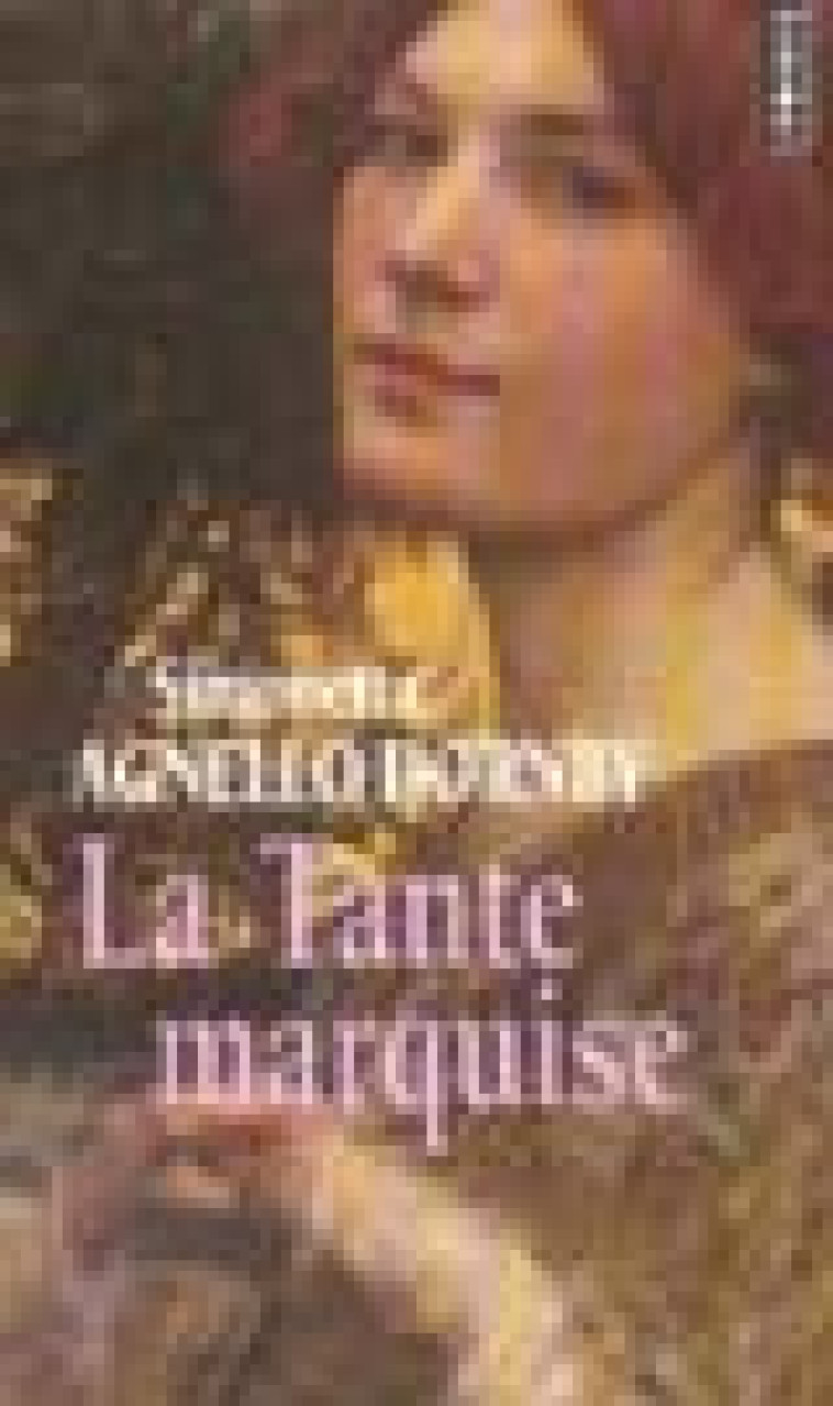 LA TANTE MARQUISE - AGNELLO HORNBY S. - SEUIL