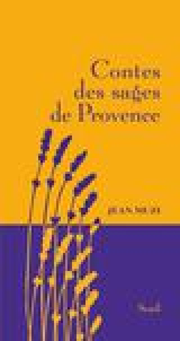 CONTES DES SAGES DE PROVENCE - MUZI JEAN - SEUIL