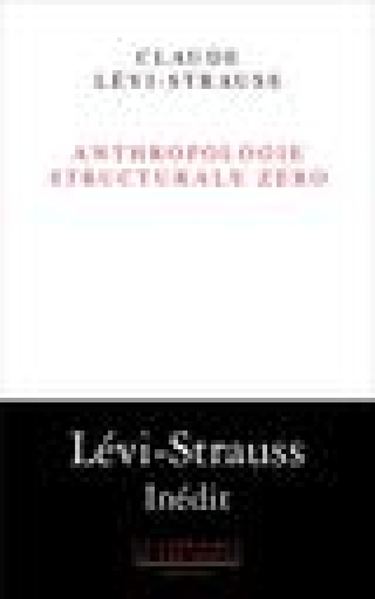 ANTHROPOLOGIE STRUCTURALE ZERO - LEVI-STRAUSS CLAUDE - SEUIL