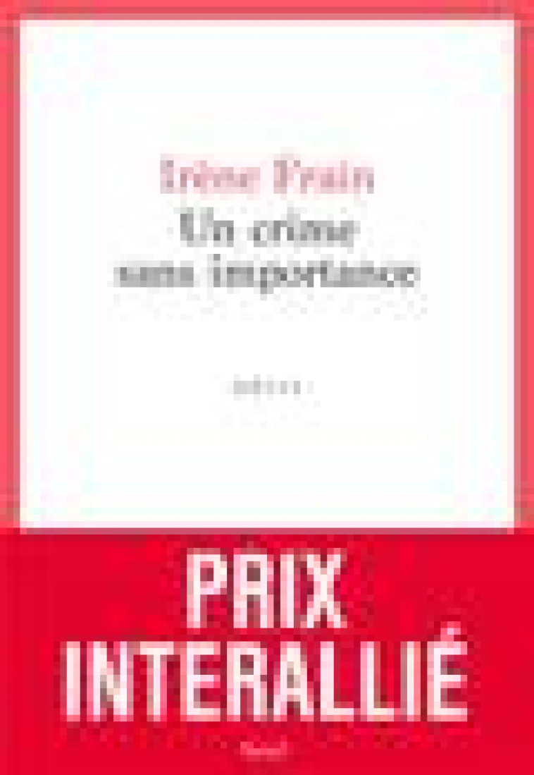 UN CRIME SANS IMPORTANCE - FRAIN IRENE - SEUIL