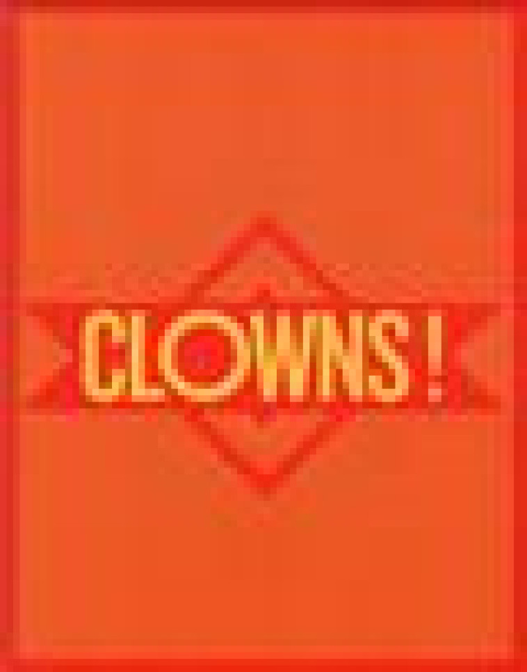 CLOWNS ! (COEDITION SEUIL/BNF) - JACOB PASCAL - SEUIL