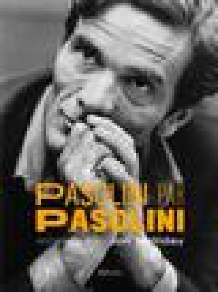 PASOLINI PAR PASOLINI - HALLIDAY/PASOLINI - SEUIL