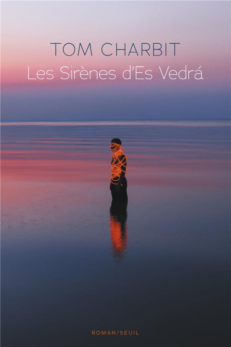 LES SIRENES D-ES VEDRA - CHARBIT TOM - SEUIL