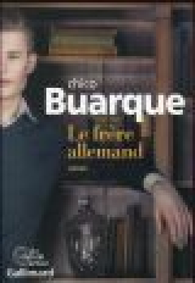 LE FRERE ALLEMAND - BUARQUE CHICO - Gallimard