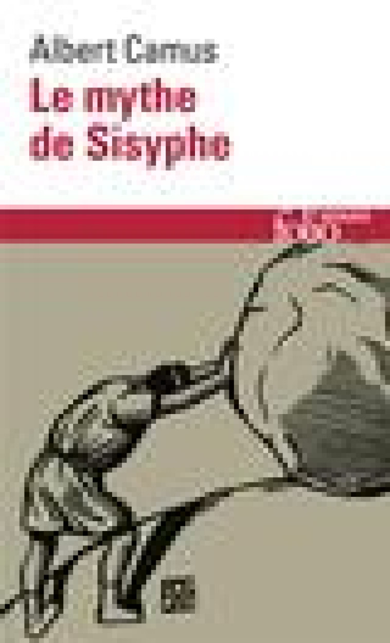 LE MYTHE DE SISYPHE - ESSAI SUR L-ABSURDE - CAMUS ALBERT - GALLIMARD