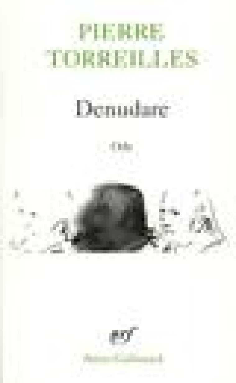 DENUDARE - ODE - TORREILLES PIERRE - GALLIMARD