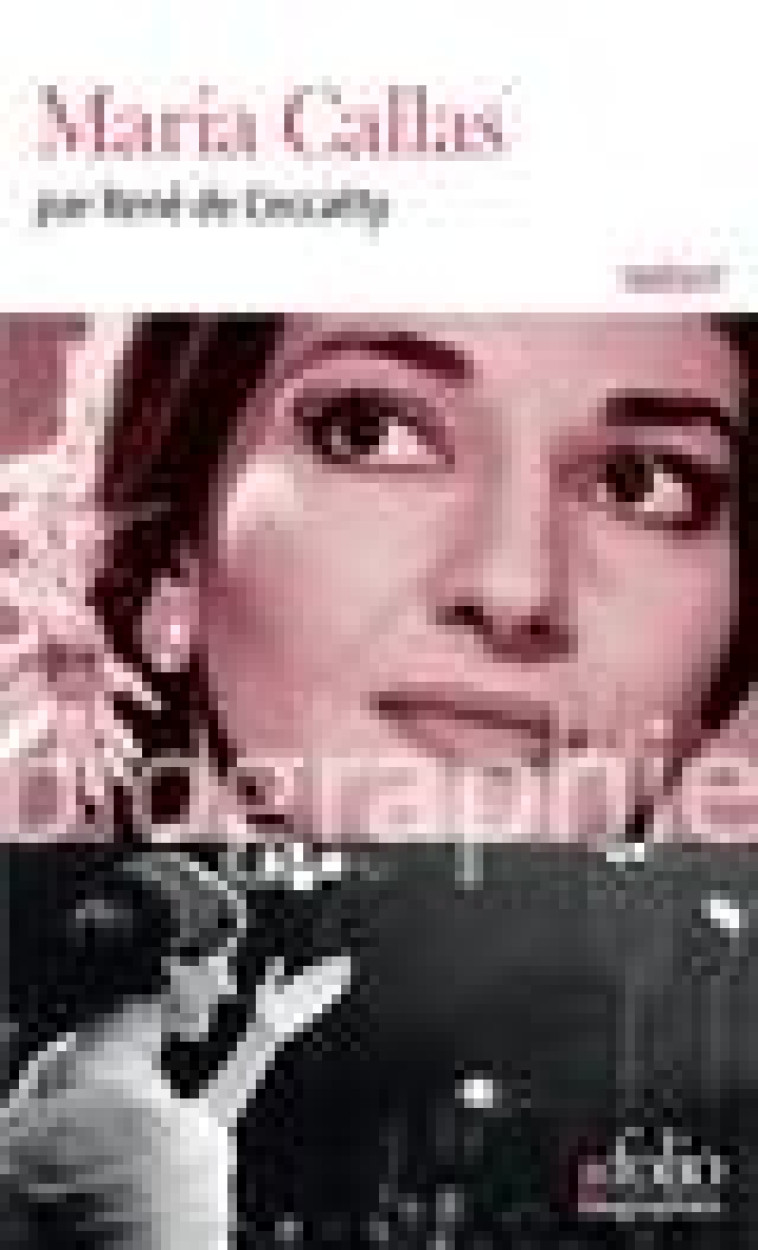 MARIA CALLAS - CECCATTY RENE DE - GALLIMARD