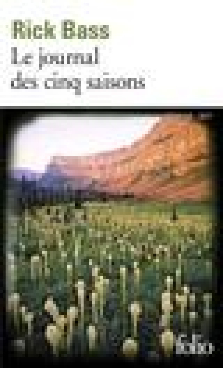 LE JOURNAL DES CINQ SAISONS - BASS RICK - Gallimard