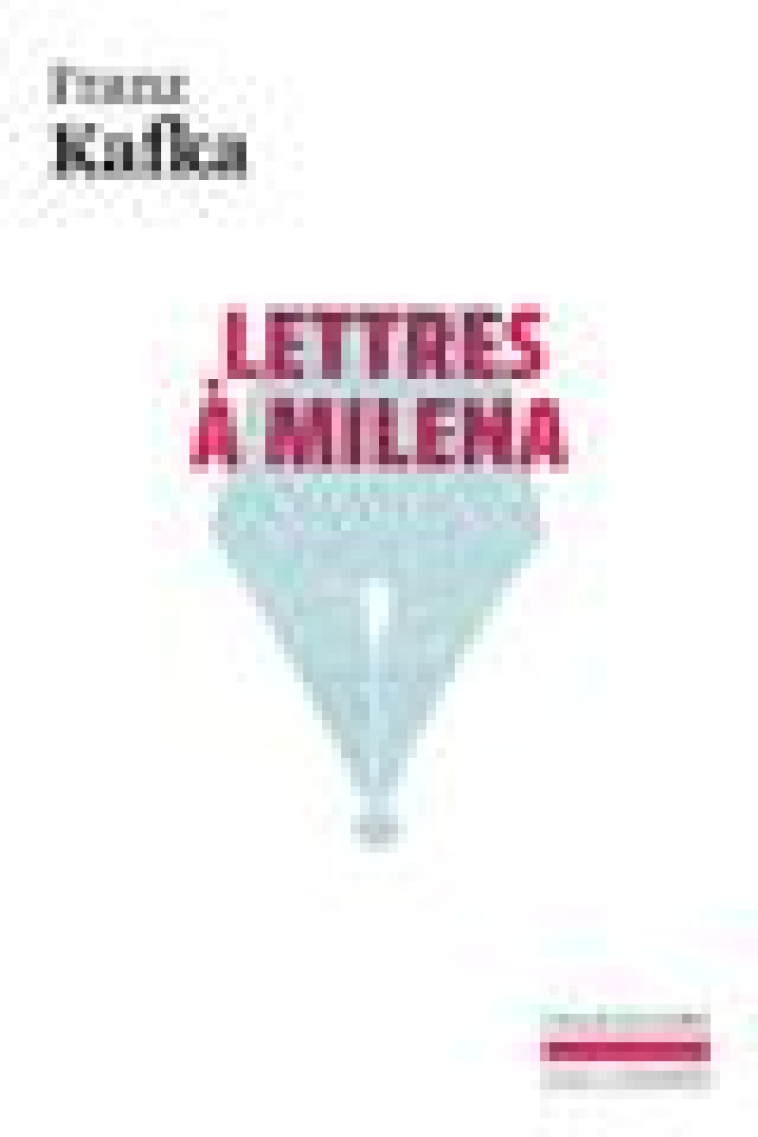 LETTRES A MILENA - KAFKA FRANZ - GALLIMARD