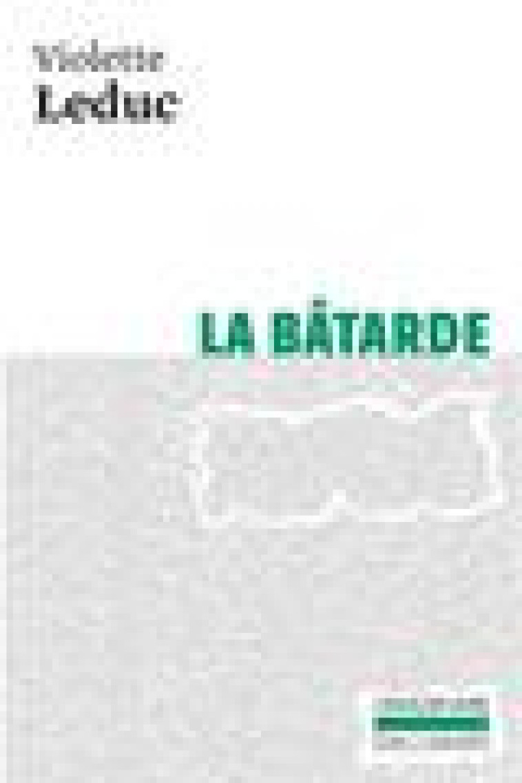 LA BATARDE - LEDUC/BEAUVOIR - GALLIMARD