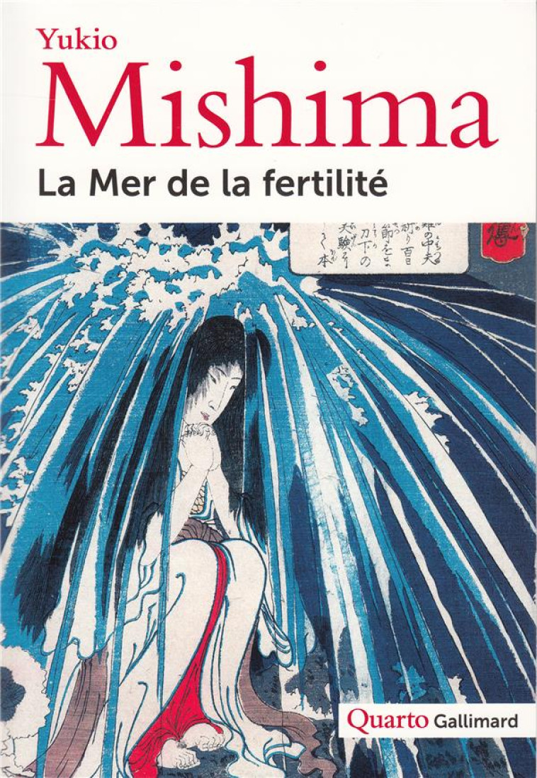 LA MER DE LA FERTILITE - MISHIMA/YOURCENAR - GALLIMARD