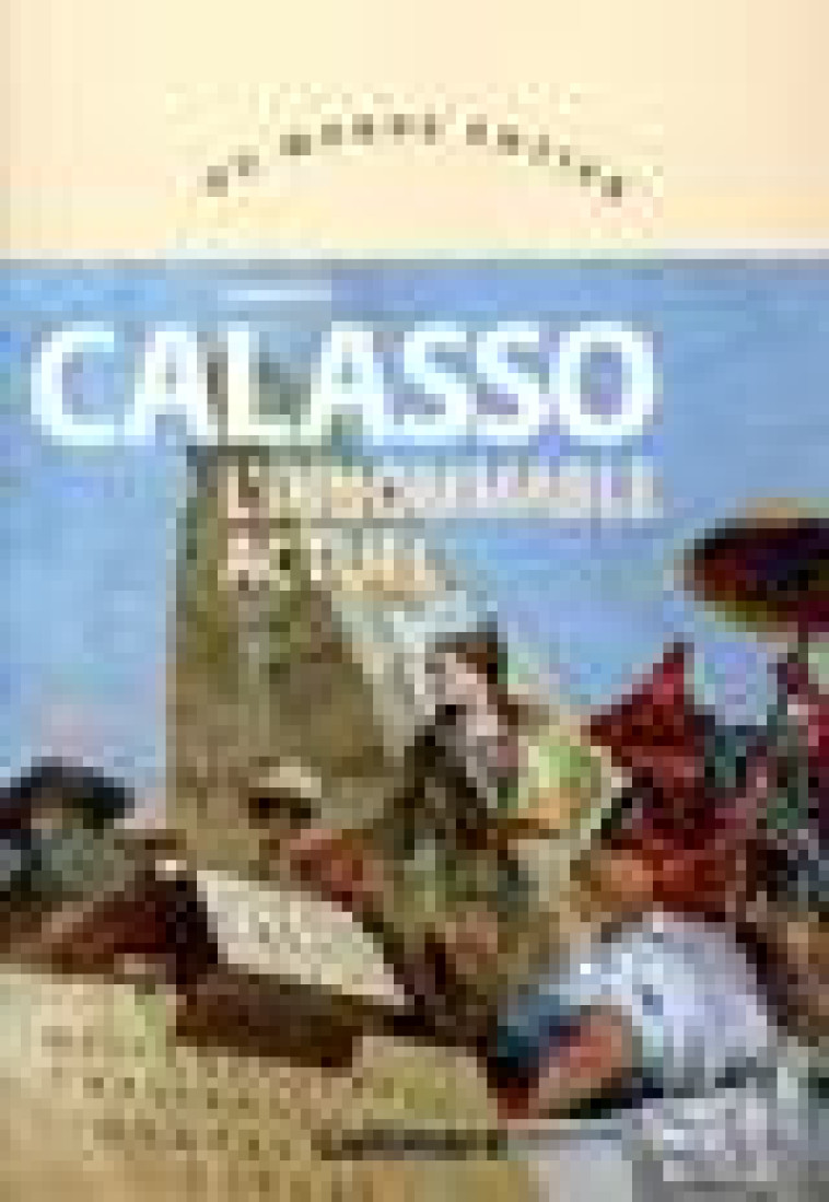 L-INNOMMABLE ACTUEL - CALASSO ROBERTO - GALLIMARD