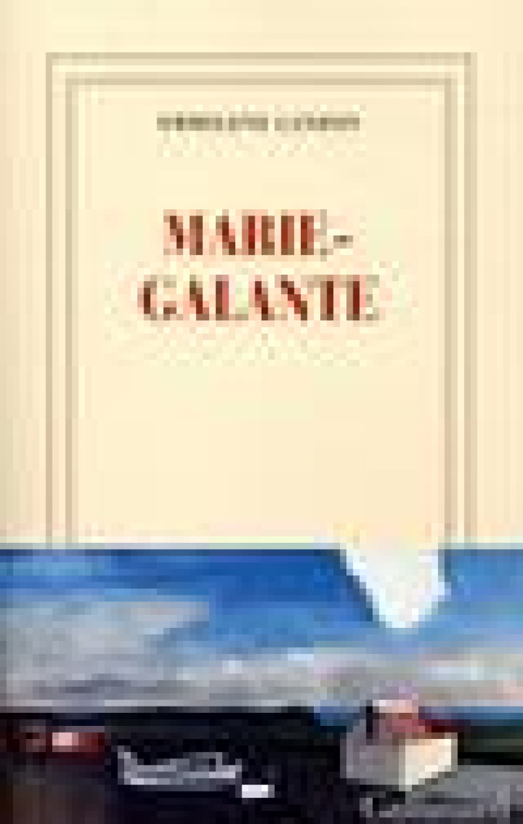 MARIE-GALANTE - LANDON EMMELENE - GALLIMARD