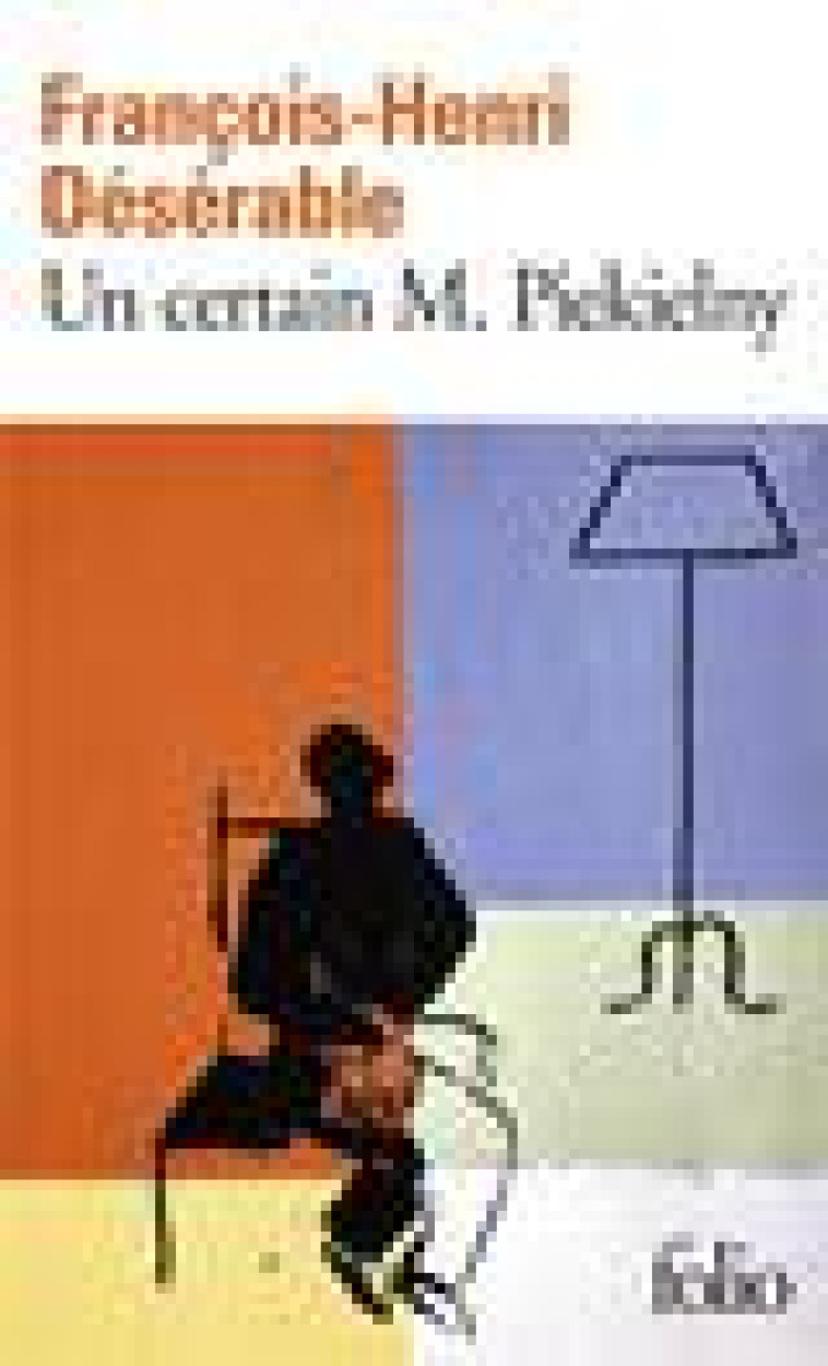 UN CERTAIN M. PIEKIELNY - DESERABLE F-H. - GALLIMARD