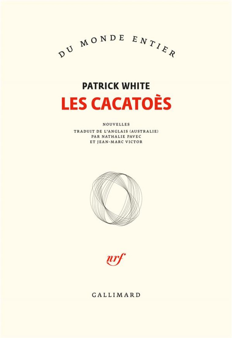 LES CACATOES - WHITE PATRICK - GALLIMARD
